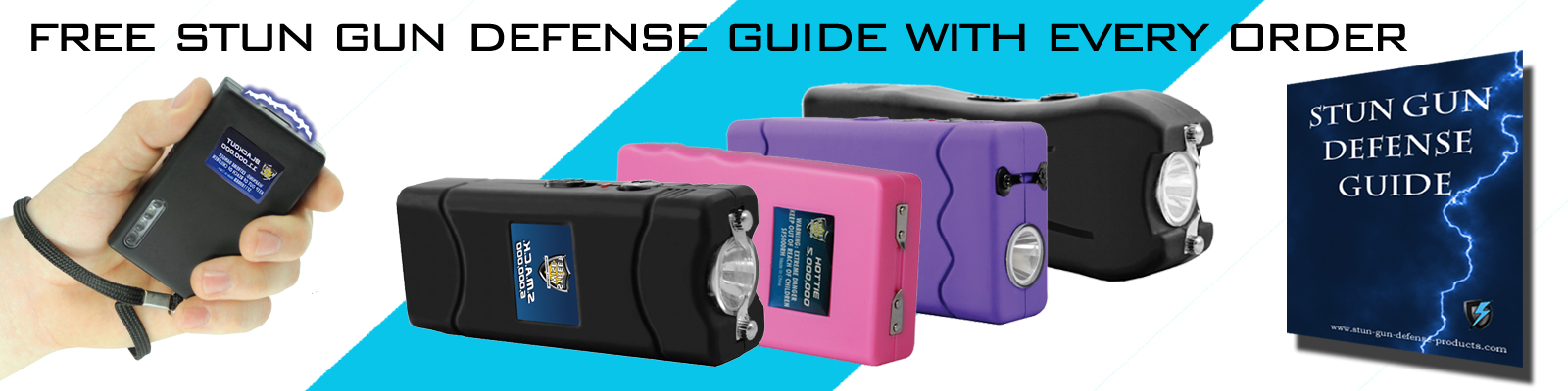 Free Stun Gun Defense Guide with every purchase.